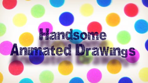 Preview Handsome Animated Drawings