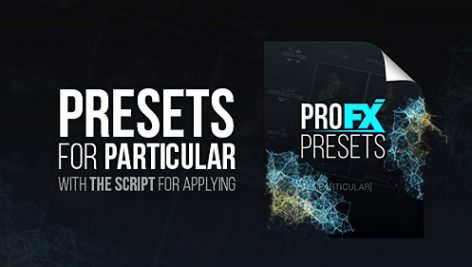 Preview Pro Fx Presets Particular 18612888