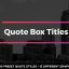 Preview Quote Box Titles 19857551
