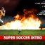 Preview Super Soccer Intro 20457314