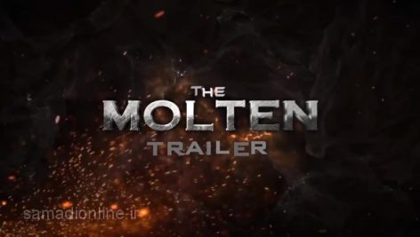 Preview The Molten Trailer 92225