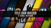 Preview Title Look Builder