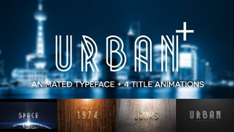 Preview Urban Plus Animated Typeface And Title Pack 12451522