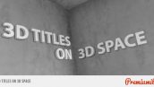 Preview 3D Titles On 3D Space 2683248