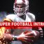 Preview Super Football Intro 20403690