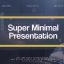 Preview Super Minimal Presentation 21445952