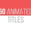 Preview 60 Animated Titles 11847376