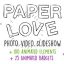 Preview Paper Love Photo Video Slideshow 10734754