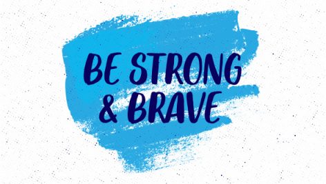 Freepik Be Strong And Brave Inspirational Quote