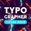 Videohive Typographer Titles Pack 22718286
